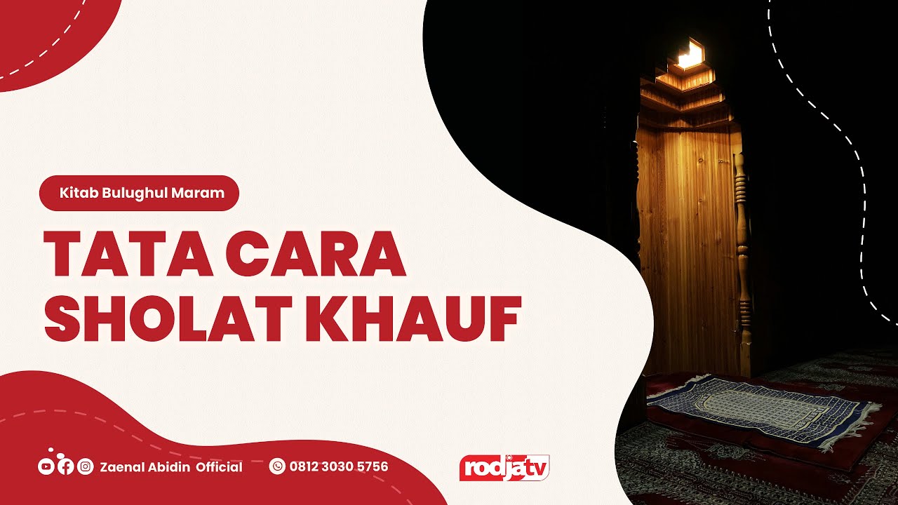 [LIVE] TATA CARA SHALAT KHAUF | Ustadz Dr. Zaenal Abidin LC., M.M.