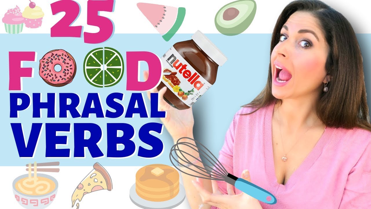 Food Phrasal Verbs | English Phrasal Verbs #phrasalverbs