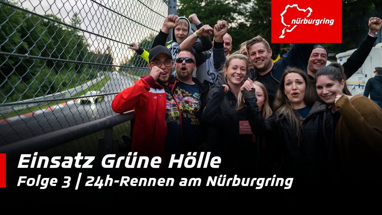 Einsatz Grüne Hölle: das legendäre 24h-Rennen | Folge 3