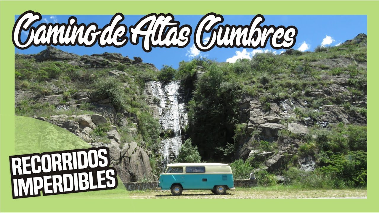 🌞CAMINO DE ALTAS CUMBRES 🌄 A TRASLASIERRAS desde CALAMUCHITA