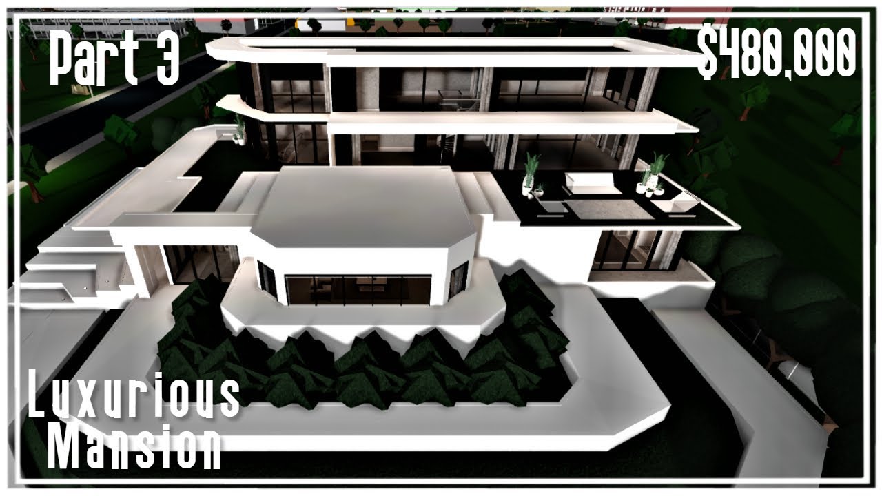 Luxurious Modern Mansion | Welcome To Bloxburg | Part (3/4) | No Large Plot