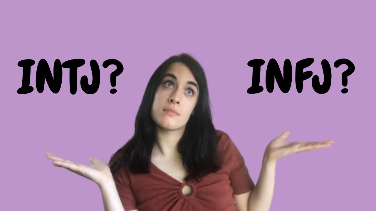 INTJ vs INFJ - How to Tell Them Apart