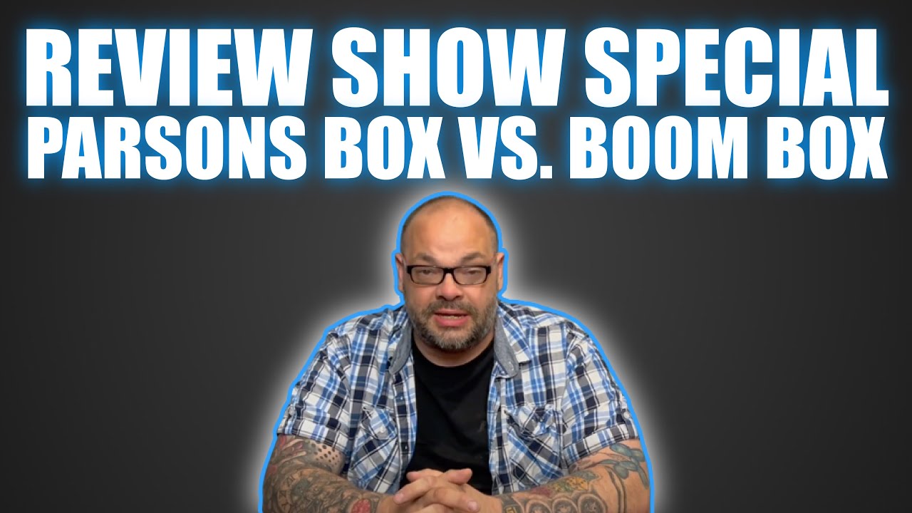 Parsons Box by Davey Rockit Vs. Boom Box by Andrew Neiner | Review Show Special With Craig Petty