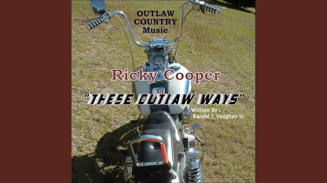 These Outlaw Ways