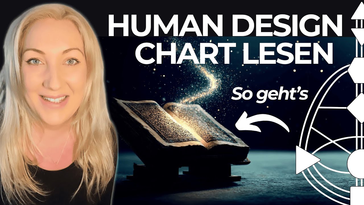 So verstehst du deinen Human Design Chart – Schritt für Schritt erklärt!