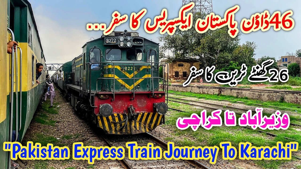 Pakistan Express Train &ndash; Stunning Views & Amazing Ride!