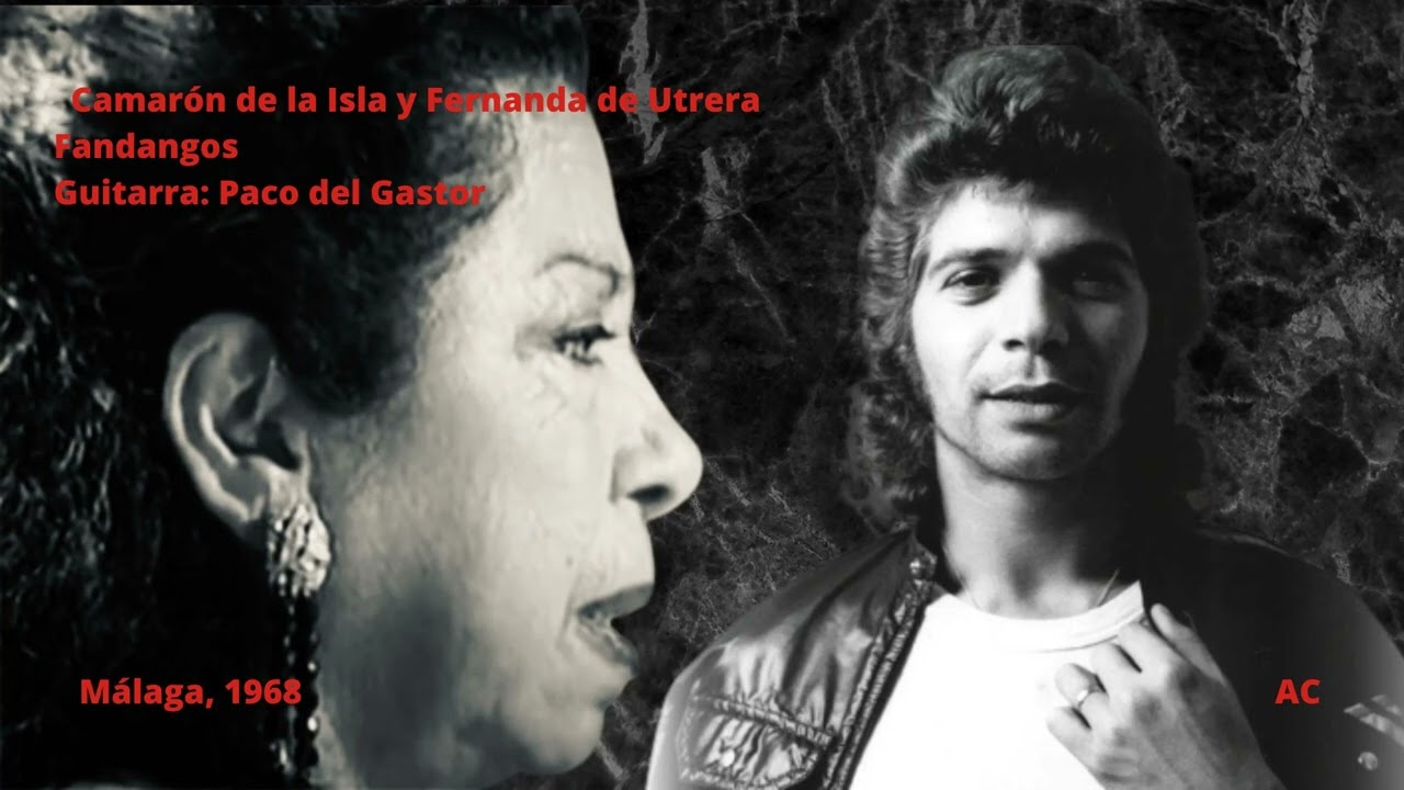 Camarón y Fernanda de Utrera por Fandangos en Málaga