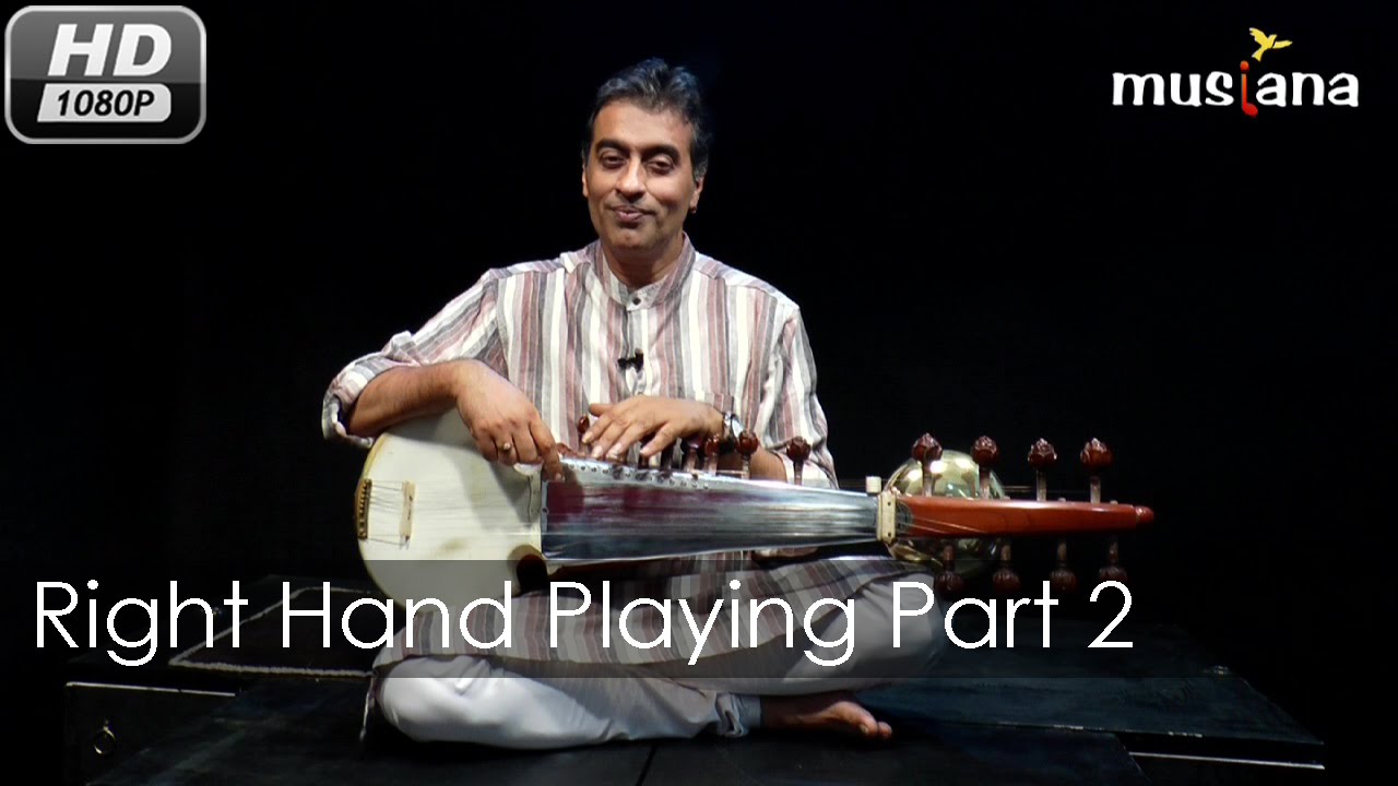 Musiana Master Class | Sarod 104 | Right hand playing- Part 2 | Dr. Rajeeb Chakraborty