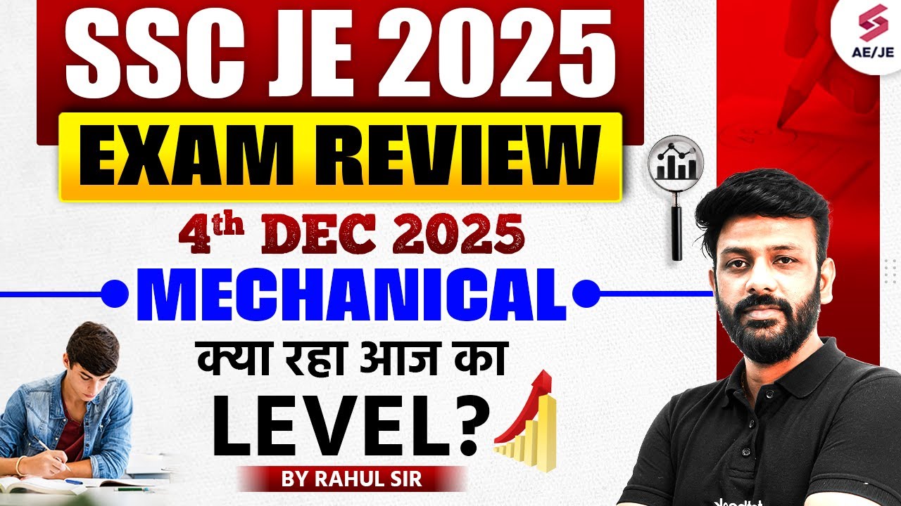 SSC JE Exam Review 2025 for SSC JE Mechanical | 4th Dec SSC JE Mechanical Exam Analysis by Rahul Sir