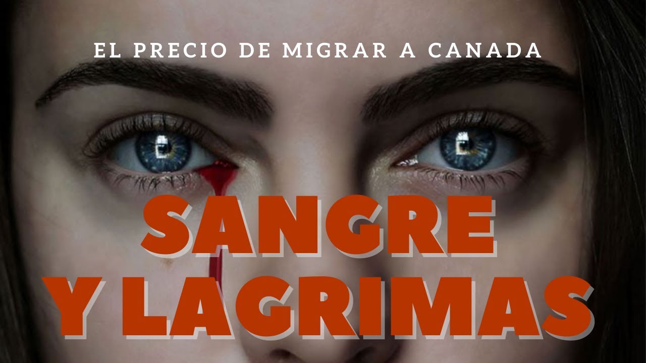 Migrar a Canadá ha costado sangre y lagrimas literal, El que dijo que es fácil te esta mintiendo!