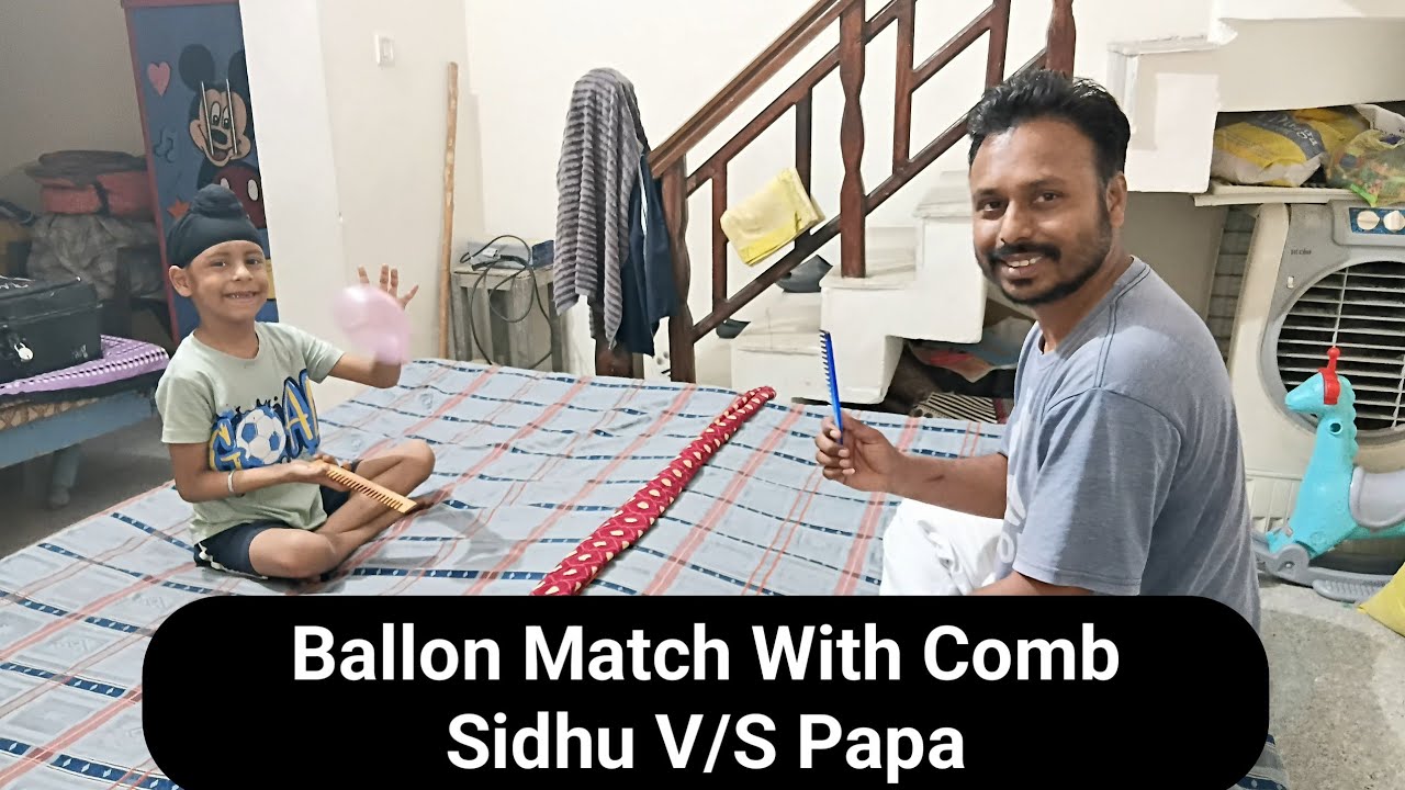 balloons Balloon Match With Comb Sidhu V/S Papa ❤️ Live