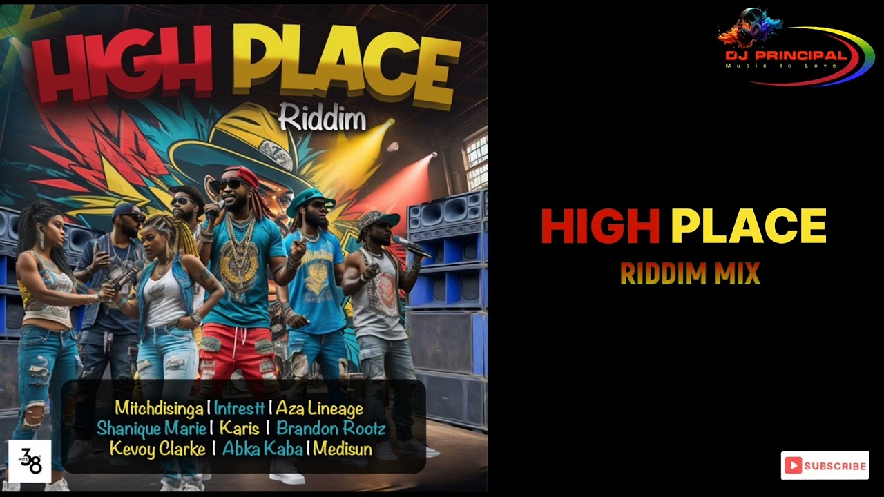 High Place Riddim Mix(April 2024) Feat. Various Artists...