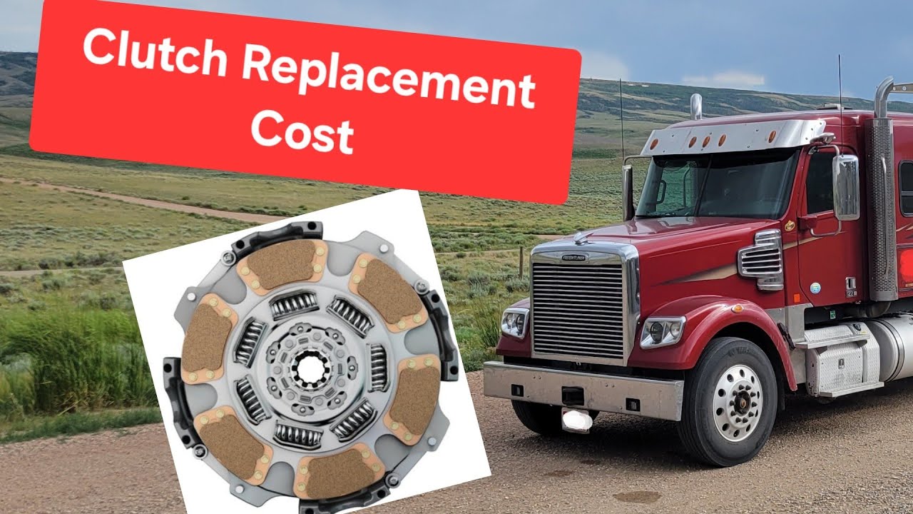 Cost to have a Clutch replaced on your semi truck ? (My truck 2015 Freightliner Coronado SD122)