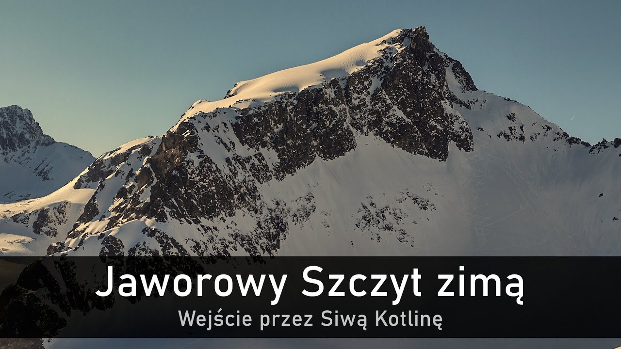 Jaworowy Szczyt zimą - wejście przez Siwą Kotlinę