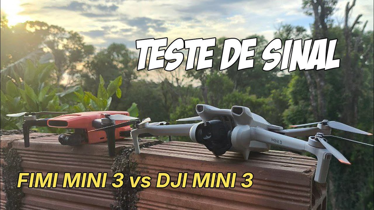 FIMI MINI 3 vs DJI MINI 3 - TESTE DE SINAL