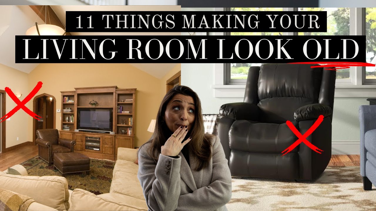 11 Things Making Your LIVING ROOM Look OLD | TIPS + TRICKS TO FIX | TREND FORECAST 2023 | HOME TREND