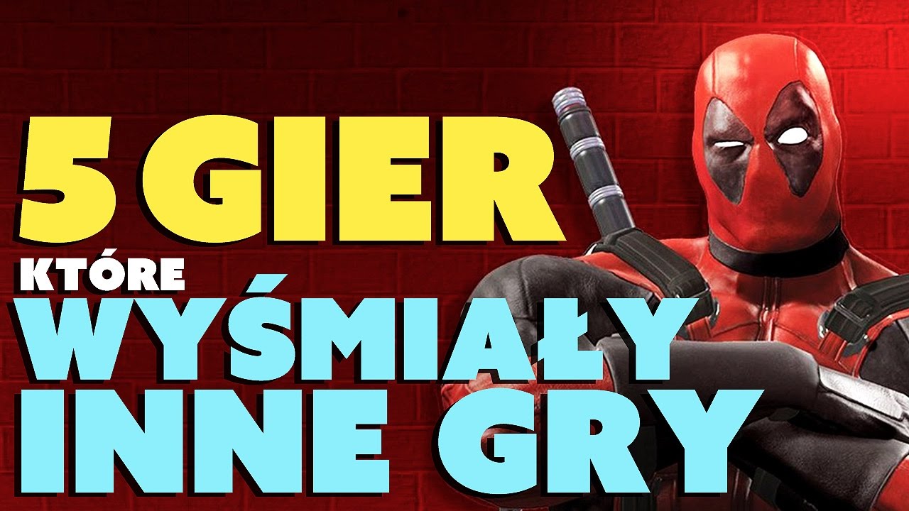 5 gier, które WYŚMIAŁY inne gry