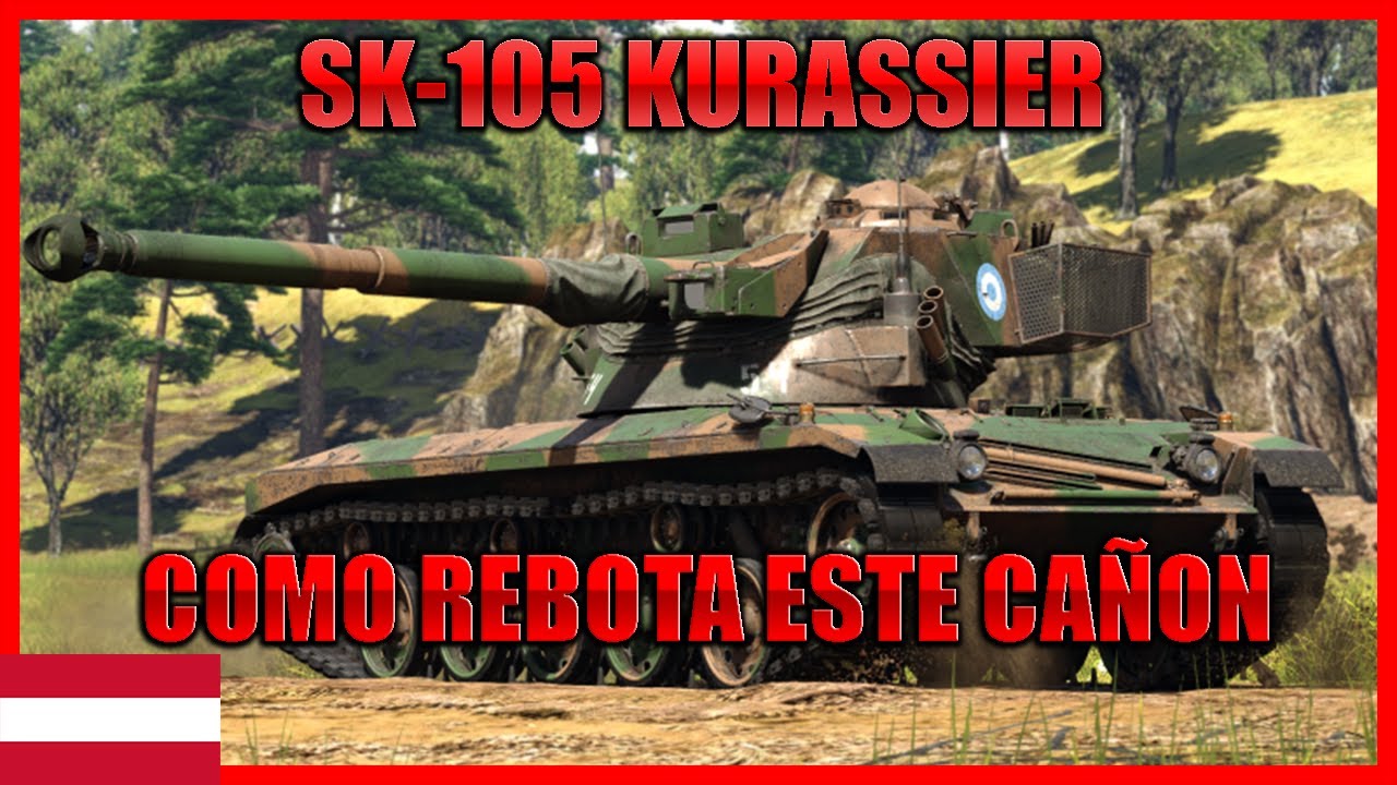 Cazacarros austríaco | SK-105 Kürassier War Thunder
