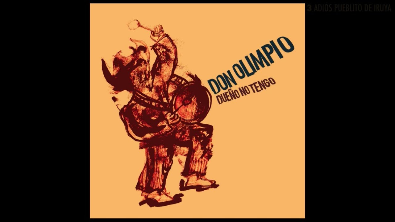 Don Olimpio - Dueño no tengo (Disco Completo)