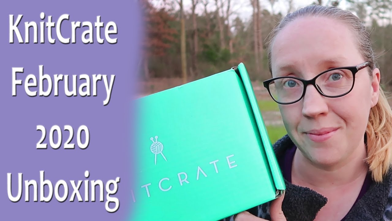 Knitcrate February 2020 Unboxing