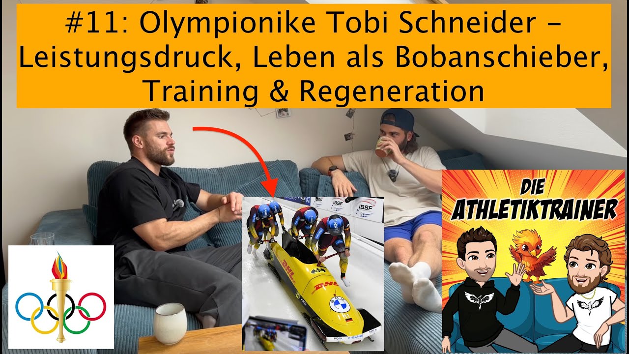 #11: Olympionike Tobi Schneider - Leistungsdruck, Leben als Bobanschieber, Training & Regeneration