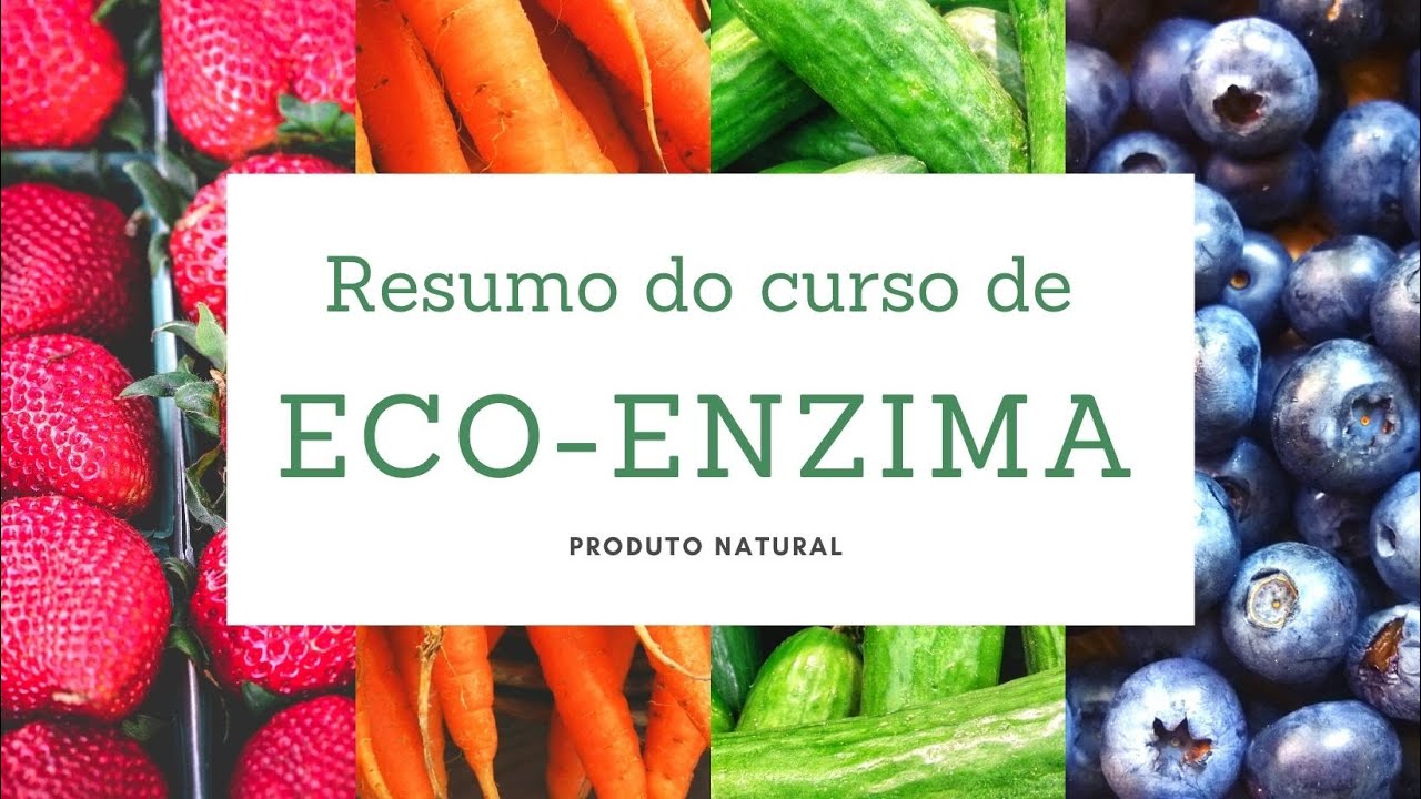 ECO-ENZIMA - Resumo do Curso (Música de Interior)