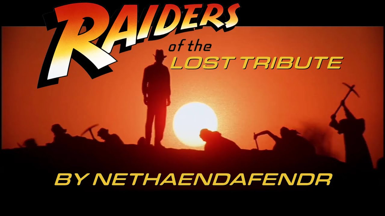 Raiders of the Lost Tribute - For Indy