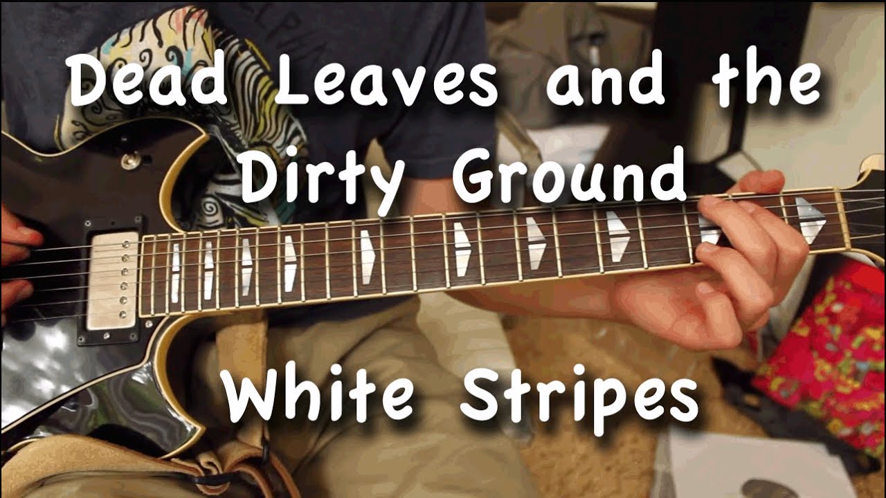How to Play "Dead Leaves and the Dirty Ground" By The White Stripes on Guitar (Full Song)