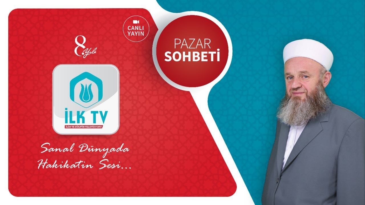 Ali Ulvi UZUNLAR Hocaefendi ile PAZAR SOHBETİ - İLK TV - 03.08.2025 - Bayrampaşa Kocatepe Camii