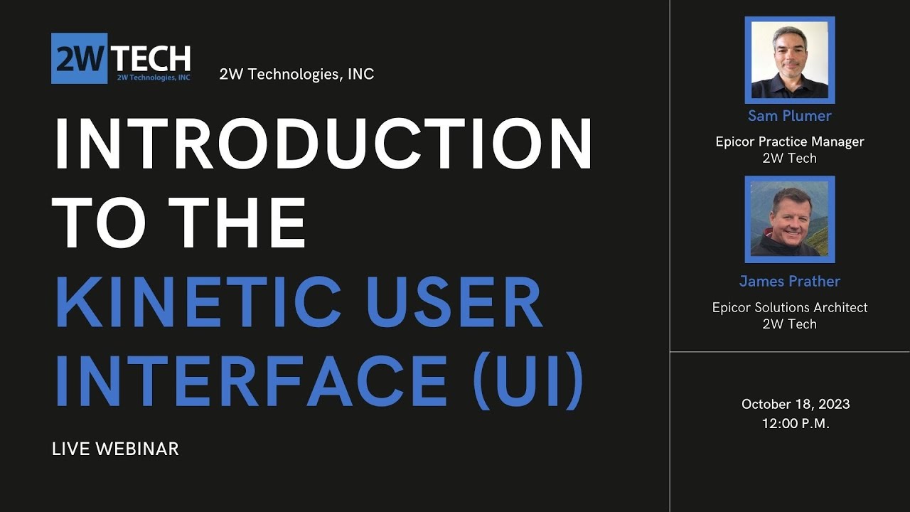 Navigating Epicor Kinetic UI: Demo 7 Tips for Manufacturing Teams