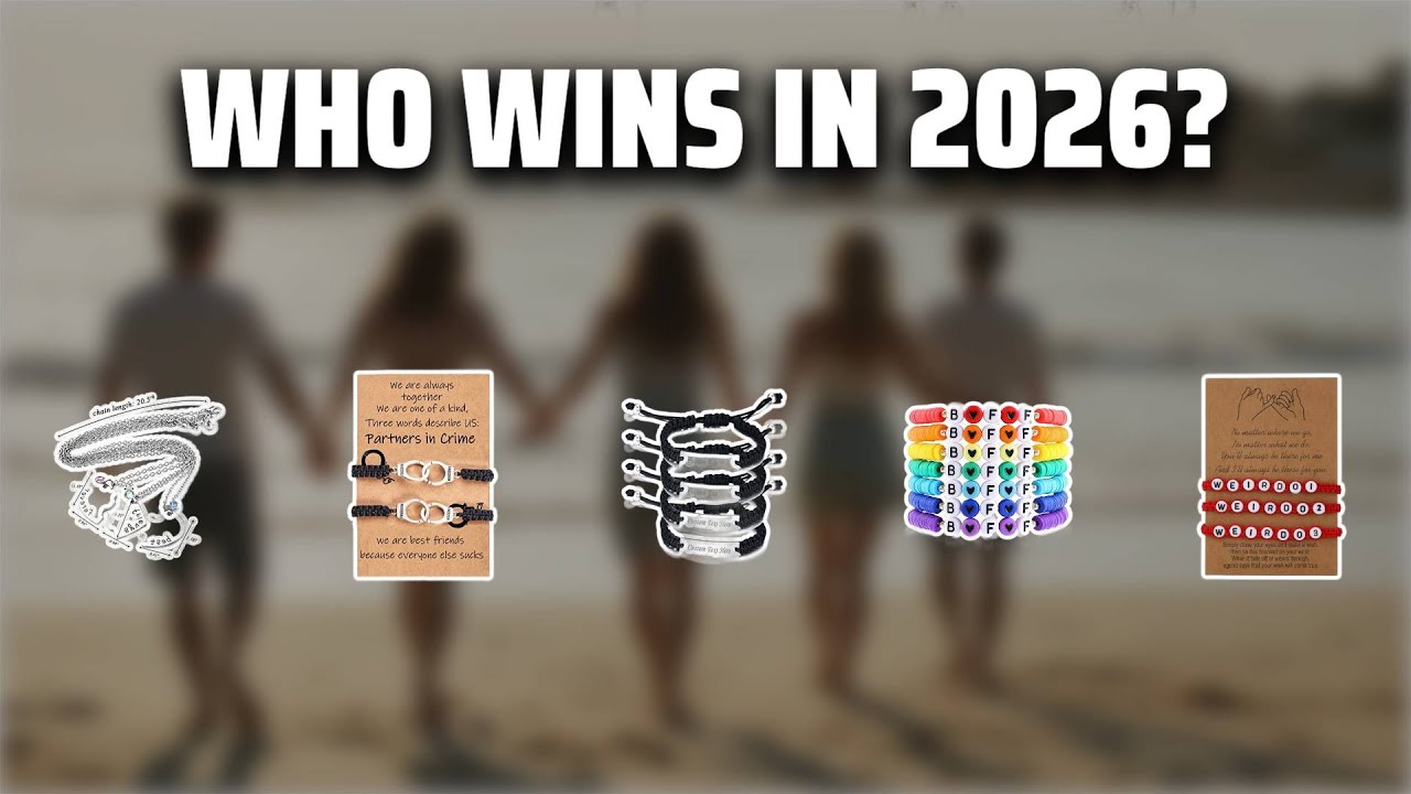 The Top 5 Best Friendship Bracelets in 2026 - Must Watch Before Buying!