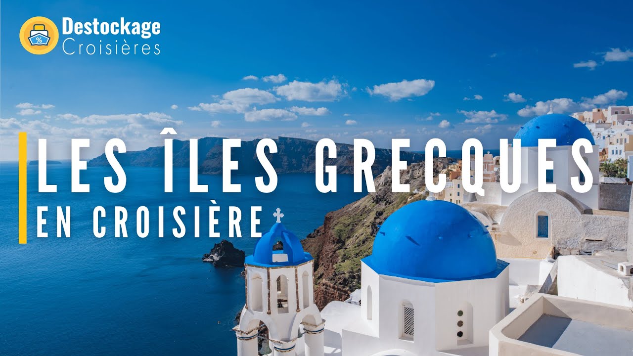 CROISIÈRE DANS LES ÎLES GRECQUES