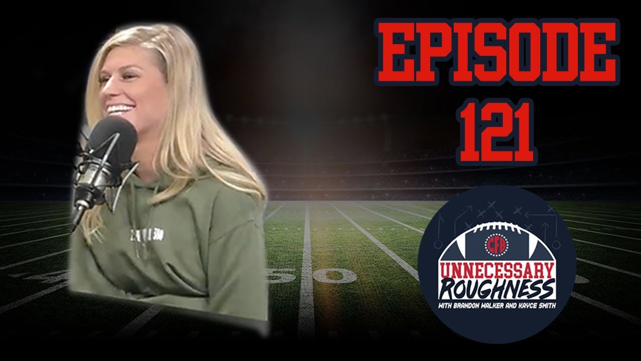 How Kayce Smith Got To Barstool Sports - Unnecessary Roughness Episode 121