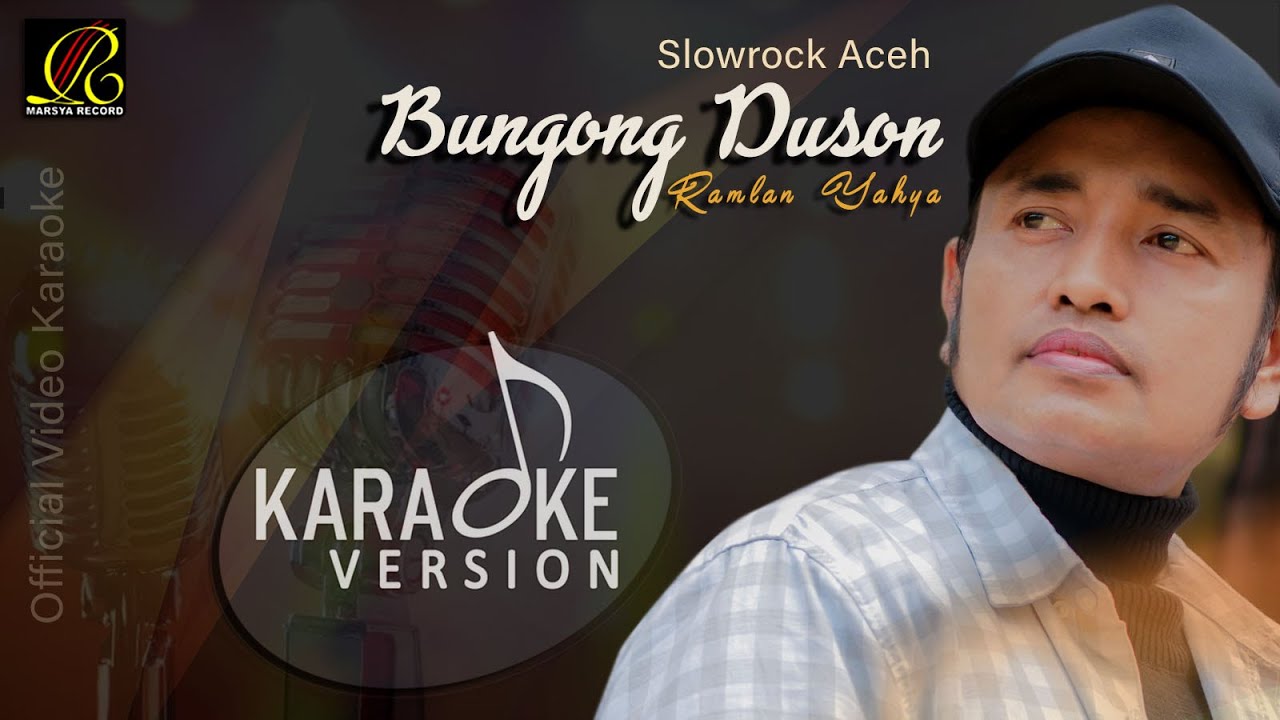 Ramlan Yahya - Bungong Duson (Official Video Karaoke)