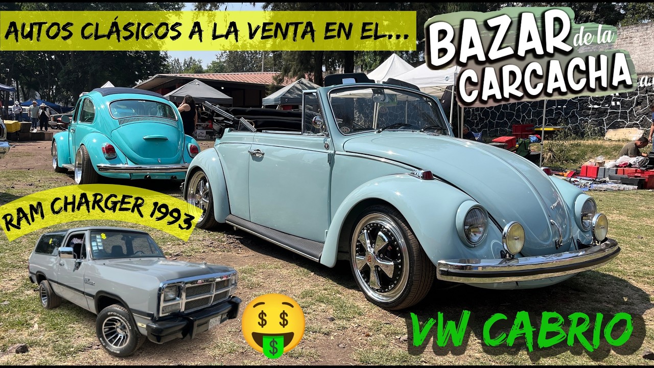 Autos Clásicos en venta en el Bazar de la Carcacha de la CDMX; buscamos piezas para los suscriptores