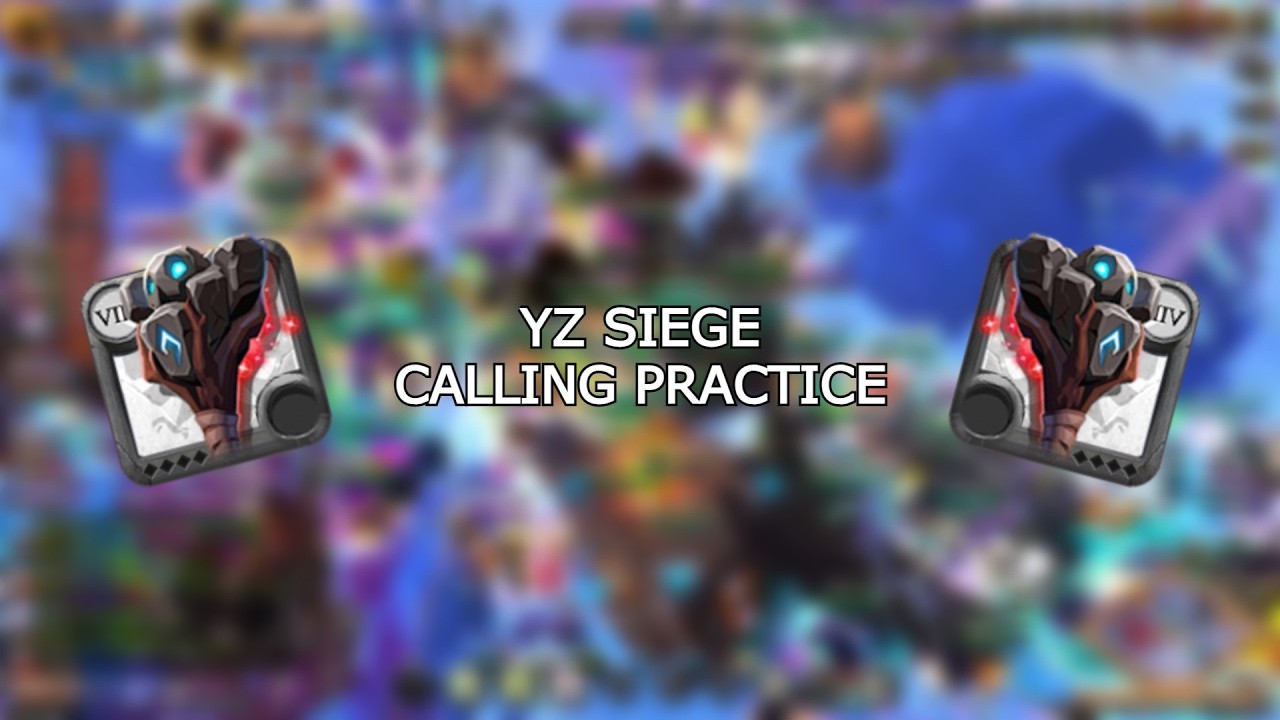 YZ Siege Calling Training