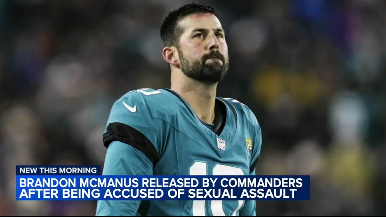 Washington Commanders release Brandon McManus days after lawsuit accused him of sexual assault