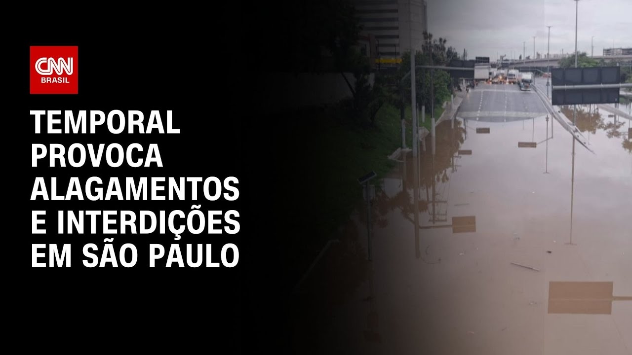 Temporal provoca alagamentos e interdições em São Paulo | CNN BRASIL