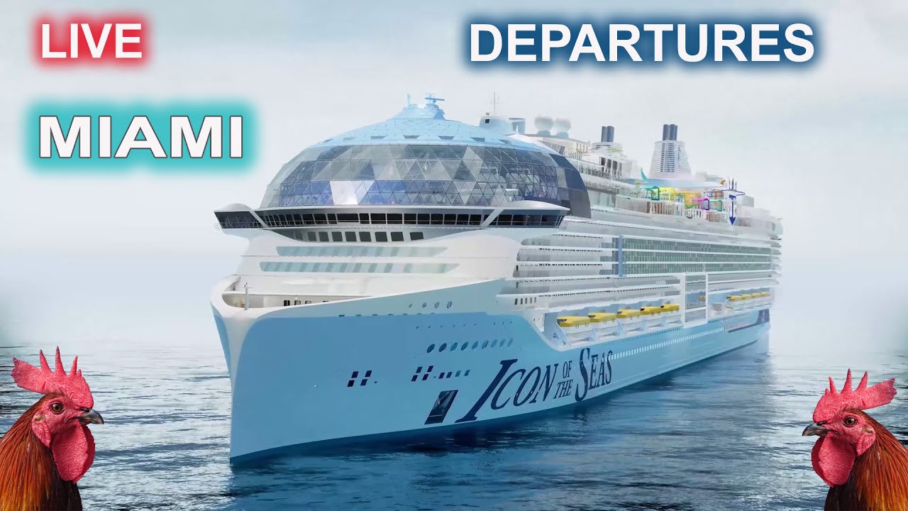 🔴 Port Miami Cruise Ship Departures with ICON of the Seas