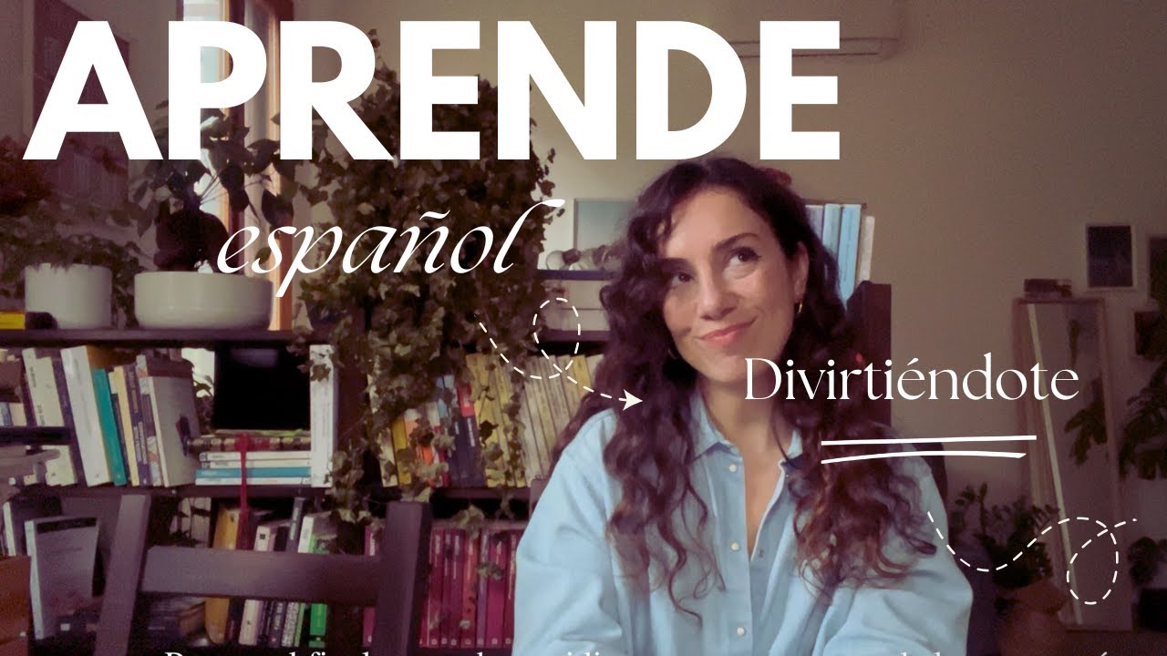 Cómo aprender español divirtiéndote 🎉 Libros, música y lo que me ha funcionado