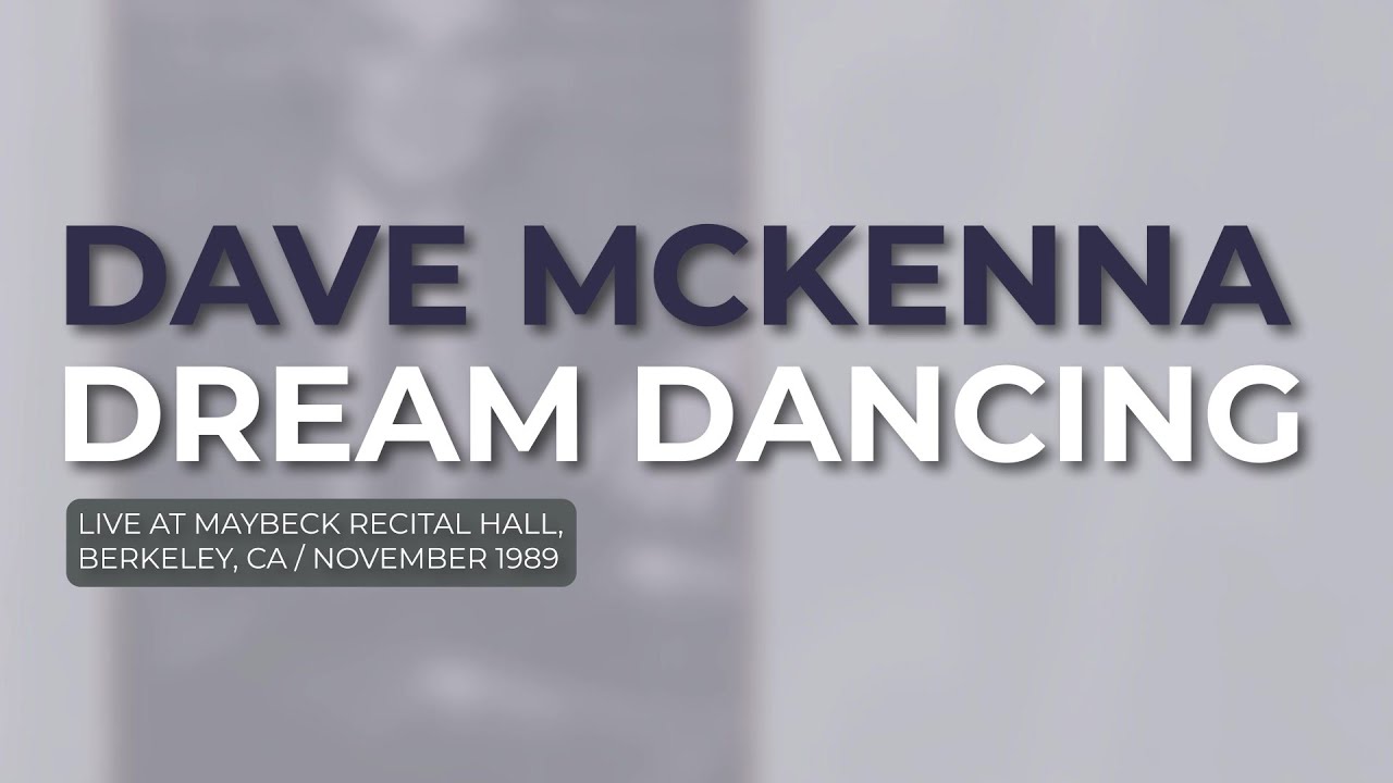 Dave McKenna - Dream Dancing from The Concord Jazz Heritage Series