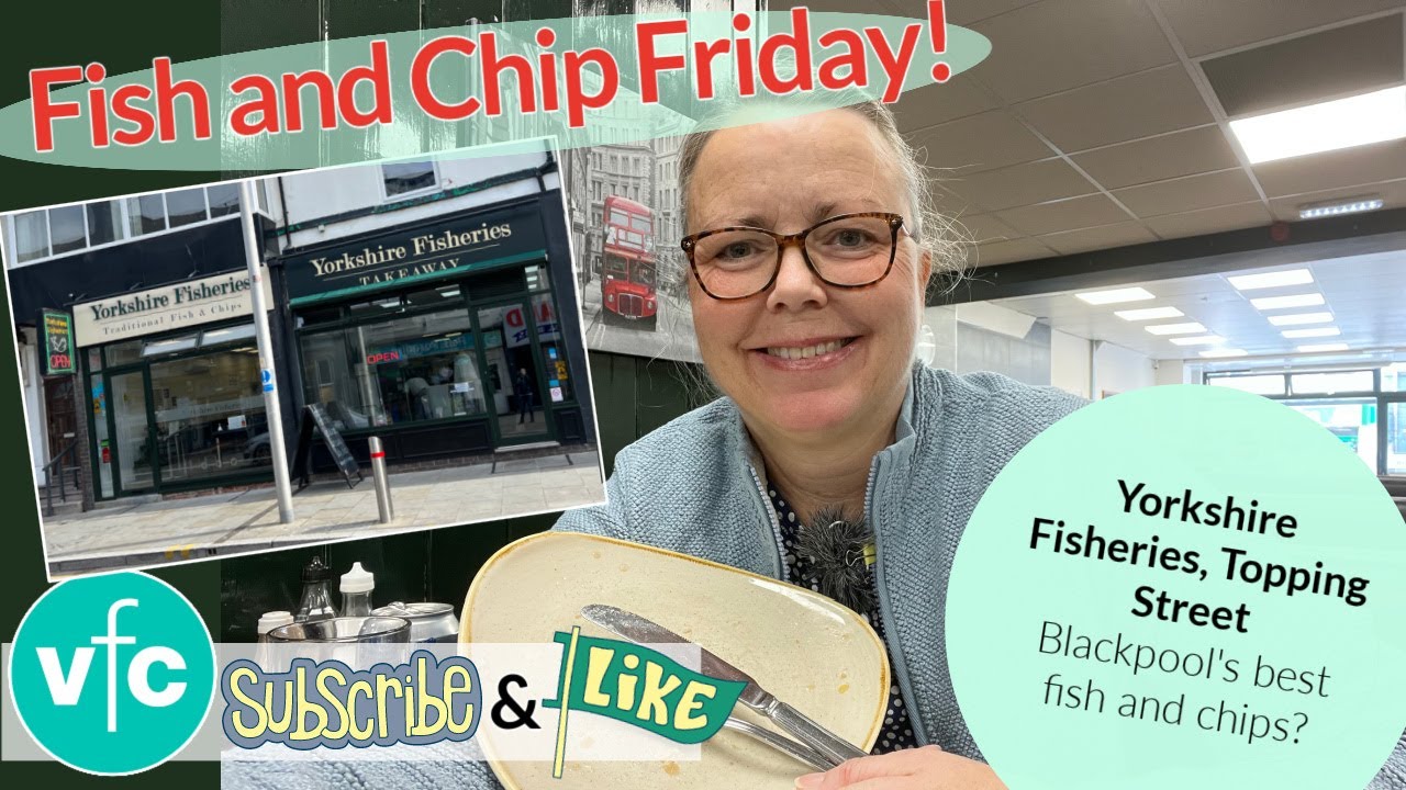 Пятница с рыбой и чипсами 🐟 🍟 Yorkshire Fisheries Topping St Blackpool 🗼
