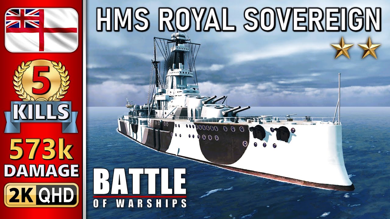 BATTLE OF WARSHIPS ⚓ ROYAL SOVEREIGN : 5 KILLS - 573k DAMAGE 💥