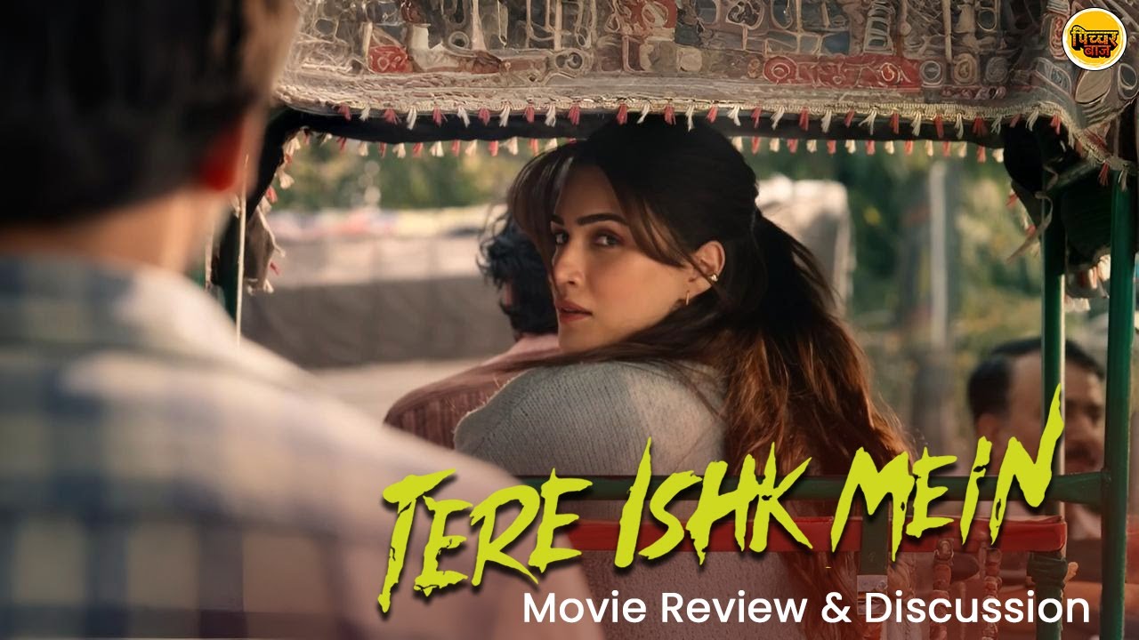 Tere Ishk Mein movie discussion | Jayalach Lagtay? | PichcharBaaz Podcast