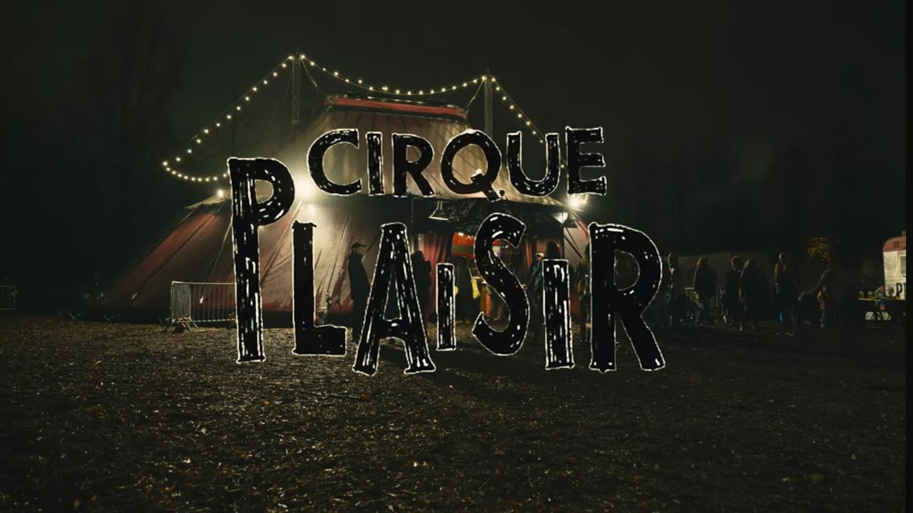 Le Cirque Plaisir - Documentaire (2024)