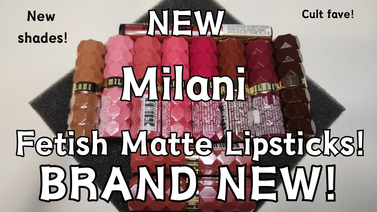 NEW Milani Fetish Matte Lipsticks RELEASED!