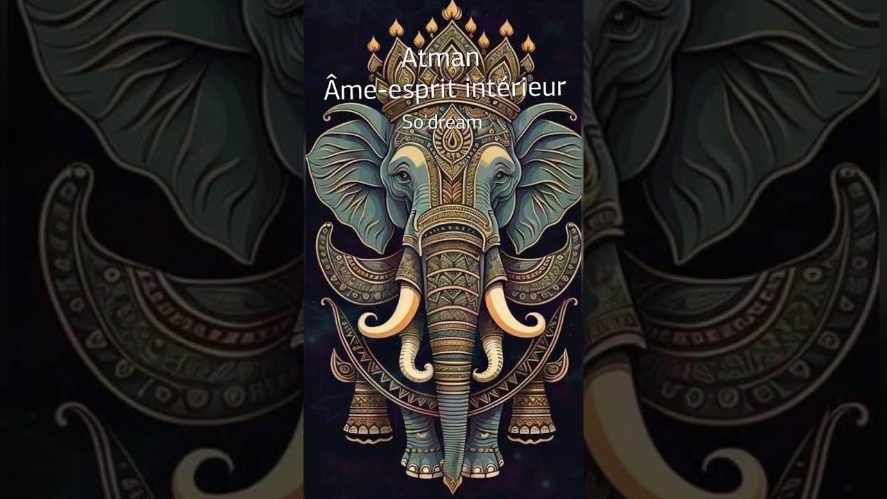 Instrumental - Atman -Âme / esprit intérieur -
