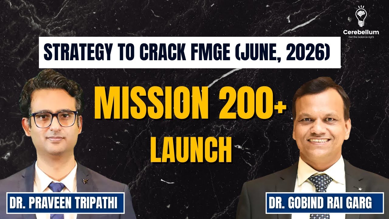 Strategy to crack FMGE June 2026 | Launch of Mission 200+