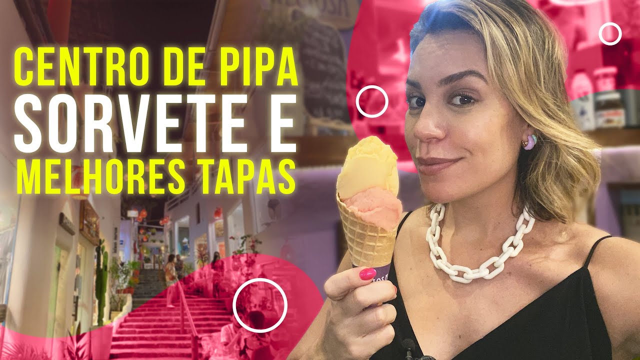 CENTRO DE PIPA COM SORVETE FAMOSO E TAPAS | TEMPORADA DE VERÃO 2021 | Go Deb