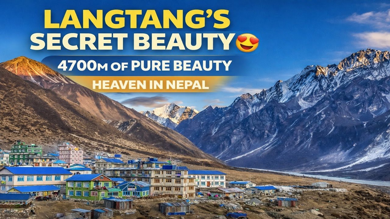 Langtang Valley Trek – Hidden Himalayan Paradise in Nepal  | Deepak Aryal